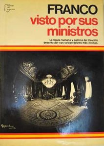 Franco visto por sus ministros