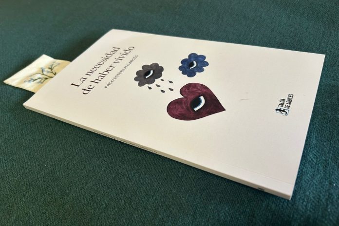 La necesidad de haber vivido