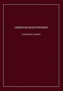 Liberales reaccionarios