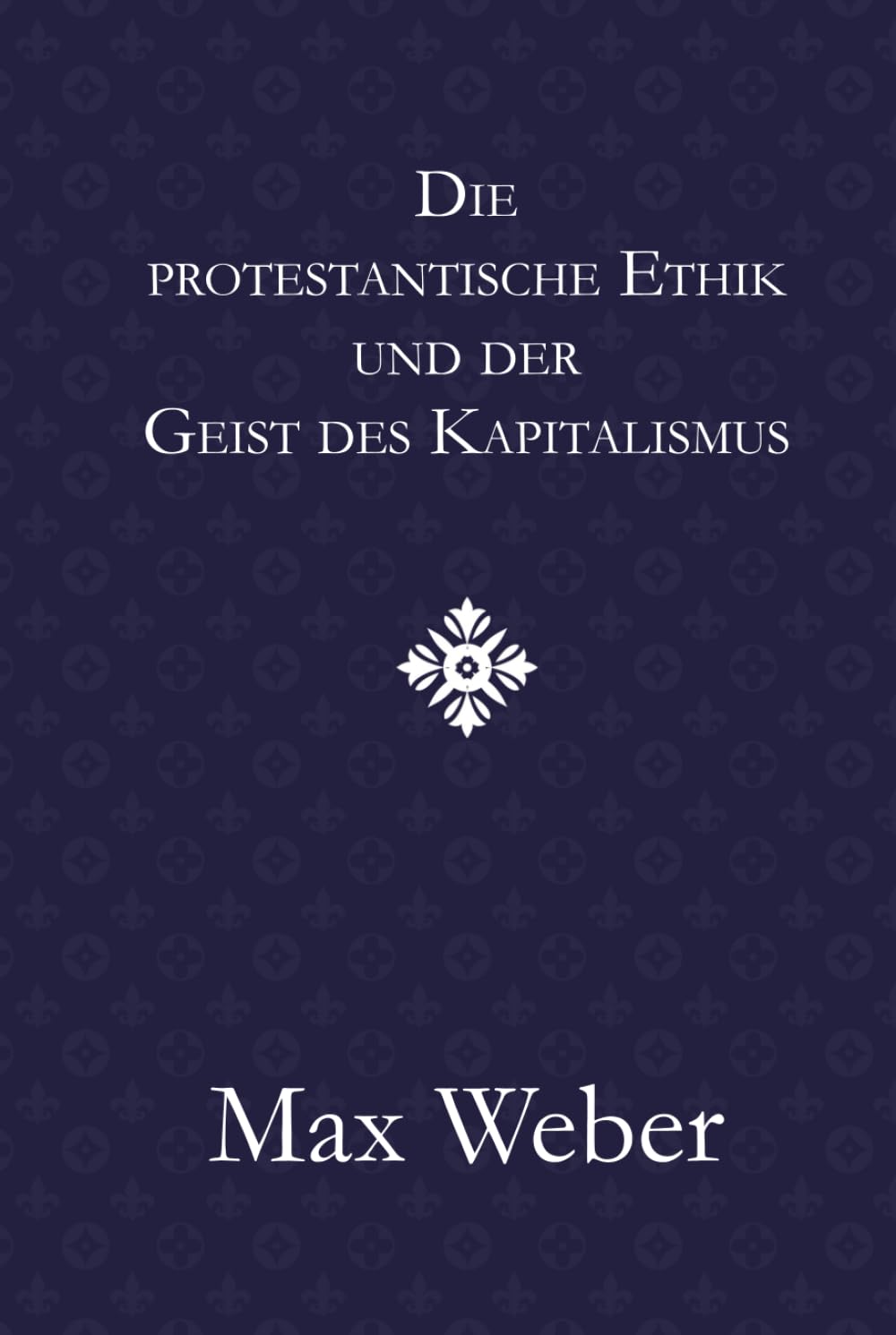 La ética protestante y el espíritu del capitalismo